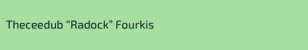 Theceedub “Radock” Fourkis